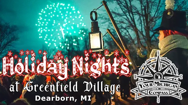 Holiday Nights at Greenfield Village, Dearborn, MI