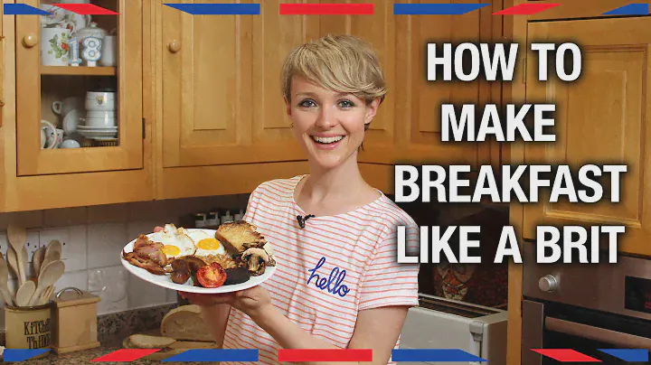 How to Make Breakfast Like a Brit - Anglophenia Ep 32