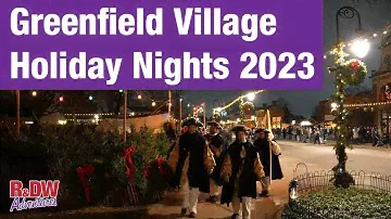 Greenfield Village Holiday Nights 2023