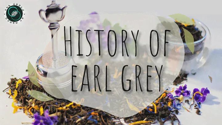 The History of Earl Grey Tea | History & Myth | TWOM