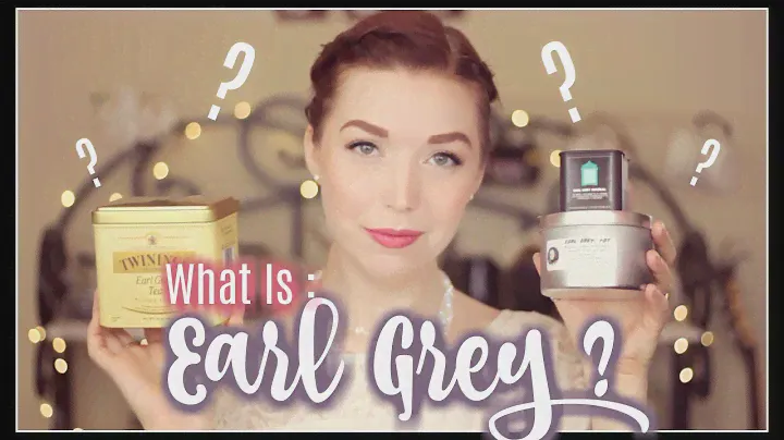 WHAT IS : Earl Grey? Health, History, and other Facts - Teatime with Mary!